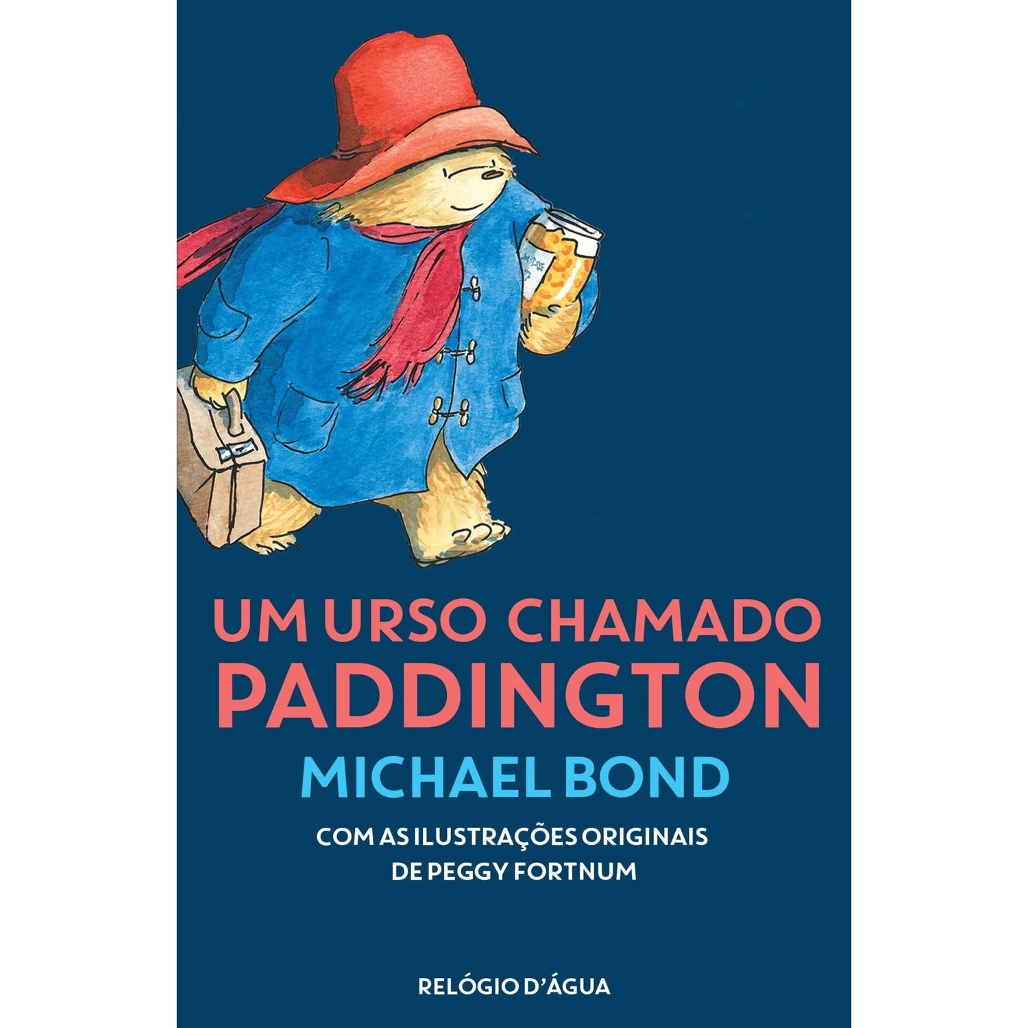 Um Urso Chamado Paddington de Michael Bond