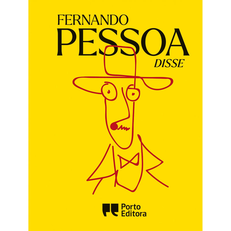 Fernando Pessoa Disse de Fernando Pessoa