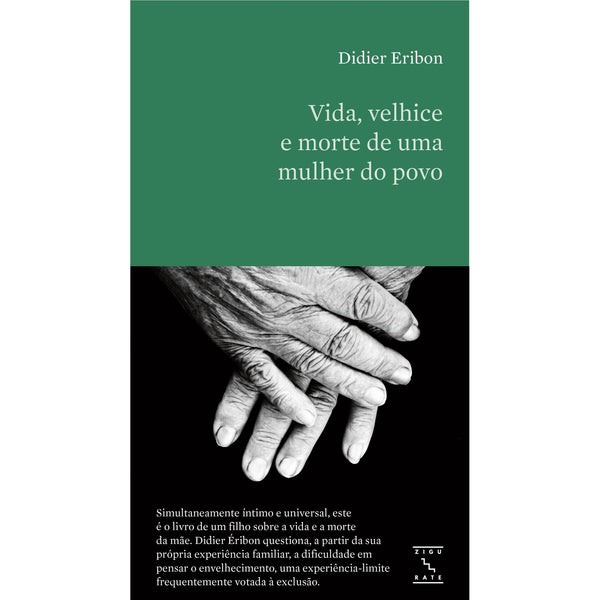 Vida, Velhice E Morte De Uma Mulher Do Povo de Didier Eribon