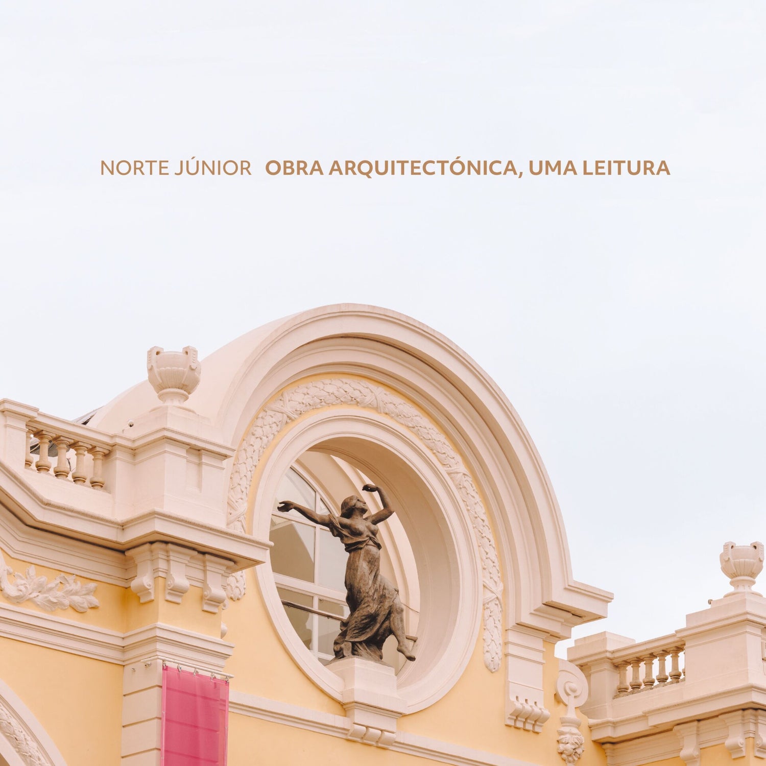 Norte Júnior de Concepção Geral, Coordenação E Texto: José Manuel Fernandes Arquitecto