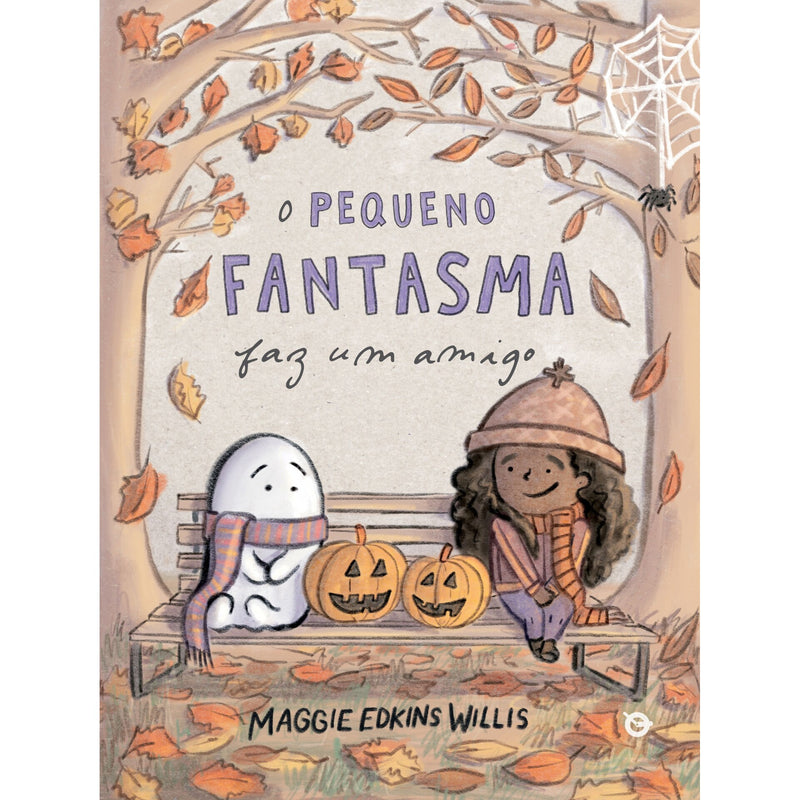 O Pequeno Fantasma Faz Um Amigo de Maggie Edkins Willis