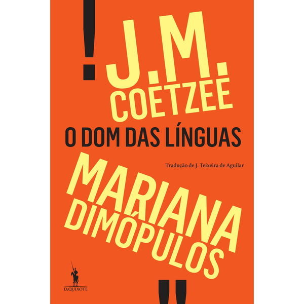 O Dom Das Línguas de J. M. Coetzee E Mariana Dimópulos