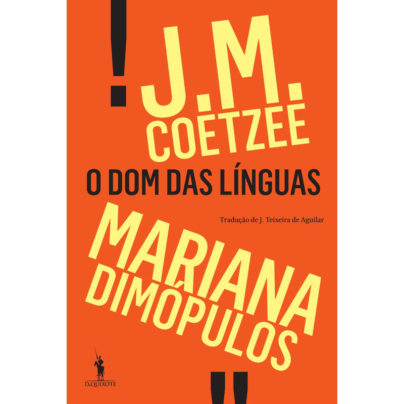 O Dom Das Línguas de J. M. Coetzee E Mariana Dimópulos