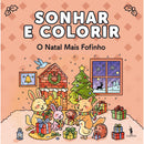 Sonhar e Colorir: o Natal Mais Fofinho de André Nicolau