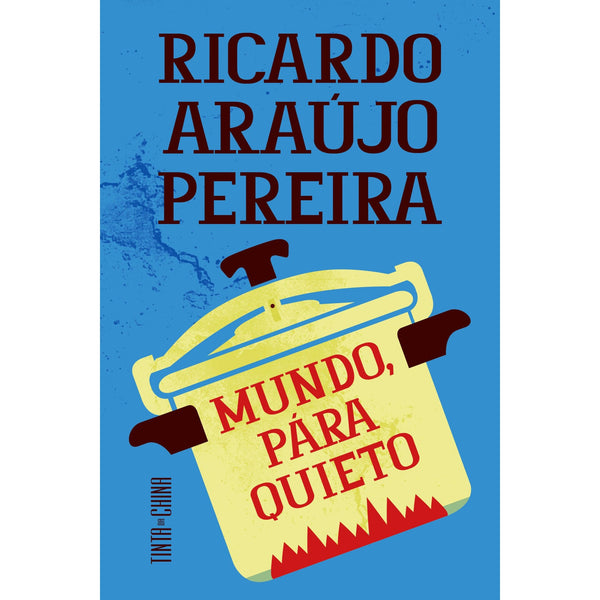 Mundo, Pára Quieto de Ricardo Araújo Pereira