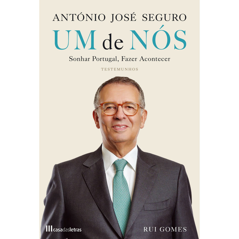 António José Seguro: Um De Nós de Rui Gomes
