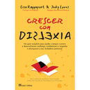 Crescer Com Dislexia de Lisa Rappaport E Jody Lyons