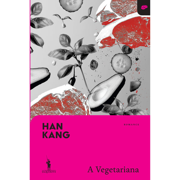 A Vegetariana - Dq 60 Anos de Han Kang