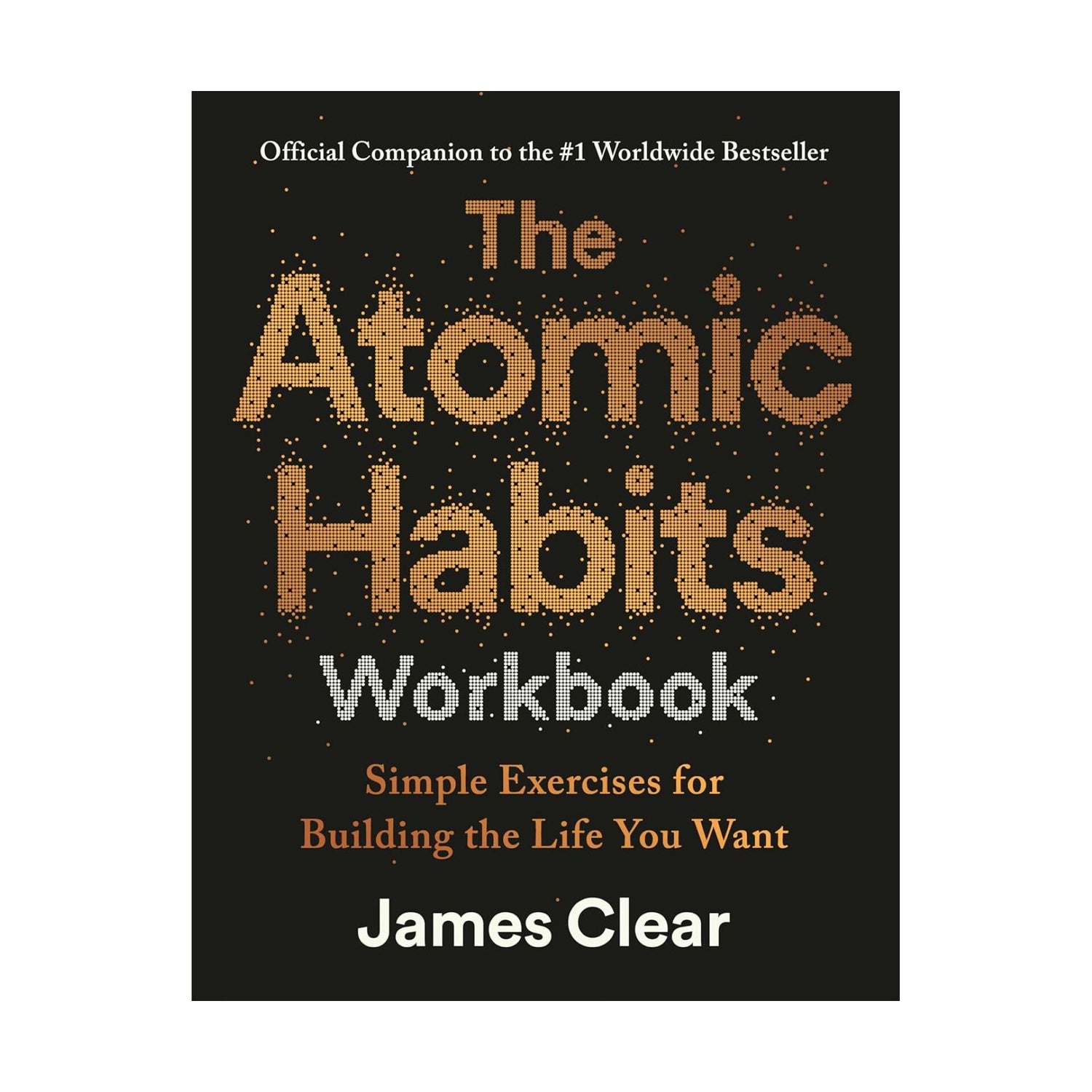 The Atomic Habits Workbook de James Clear