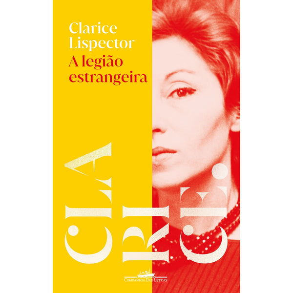 A Legião Estrangeira de Clarice Lispector