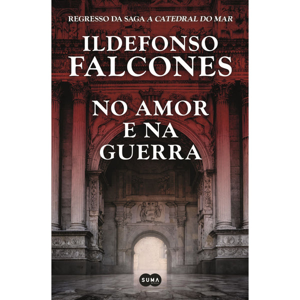 No Amor E Na Guerra de Ildefonso Falcones