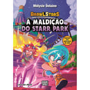 Brawl Stars - A Maldição Do Starr Park de Mélysie Delaine