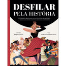 Desfilar Pela História de Mariana Pereira Silva