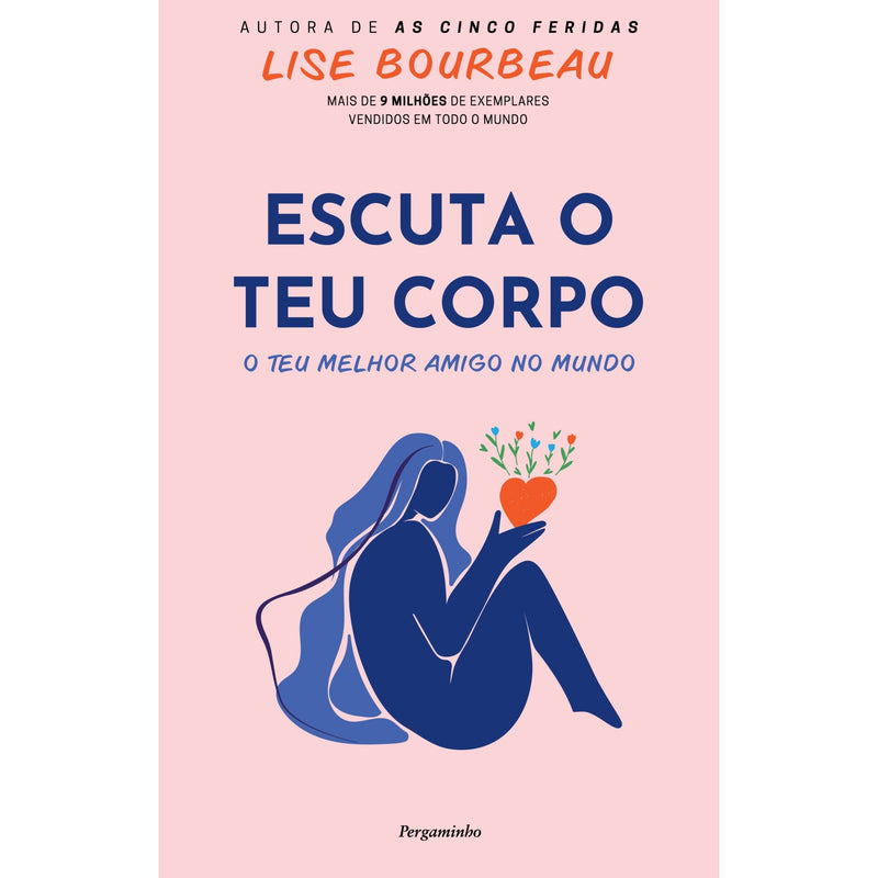 Escuta O Teu Corpo de Lise Bourbeau