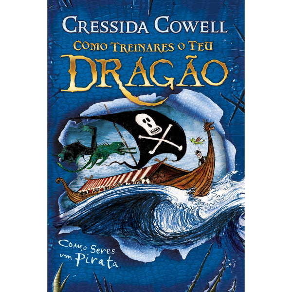 Como Seres Um Pirata de Cressida Cowell