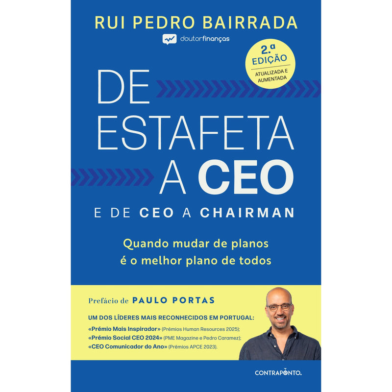De Estafeta A Ceo E De Ceo A Chairman de Rui Pedro Bairrada