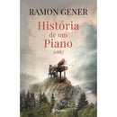 História De Um Piano 31887 de Ramon Gener