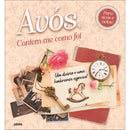 Avós, Contem-Me Como Foi de Album