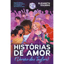 Histórias De Amor (Versão Das Taylors) de Elizabeth Eulberg