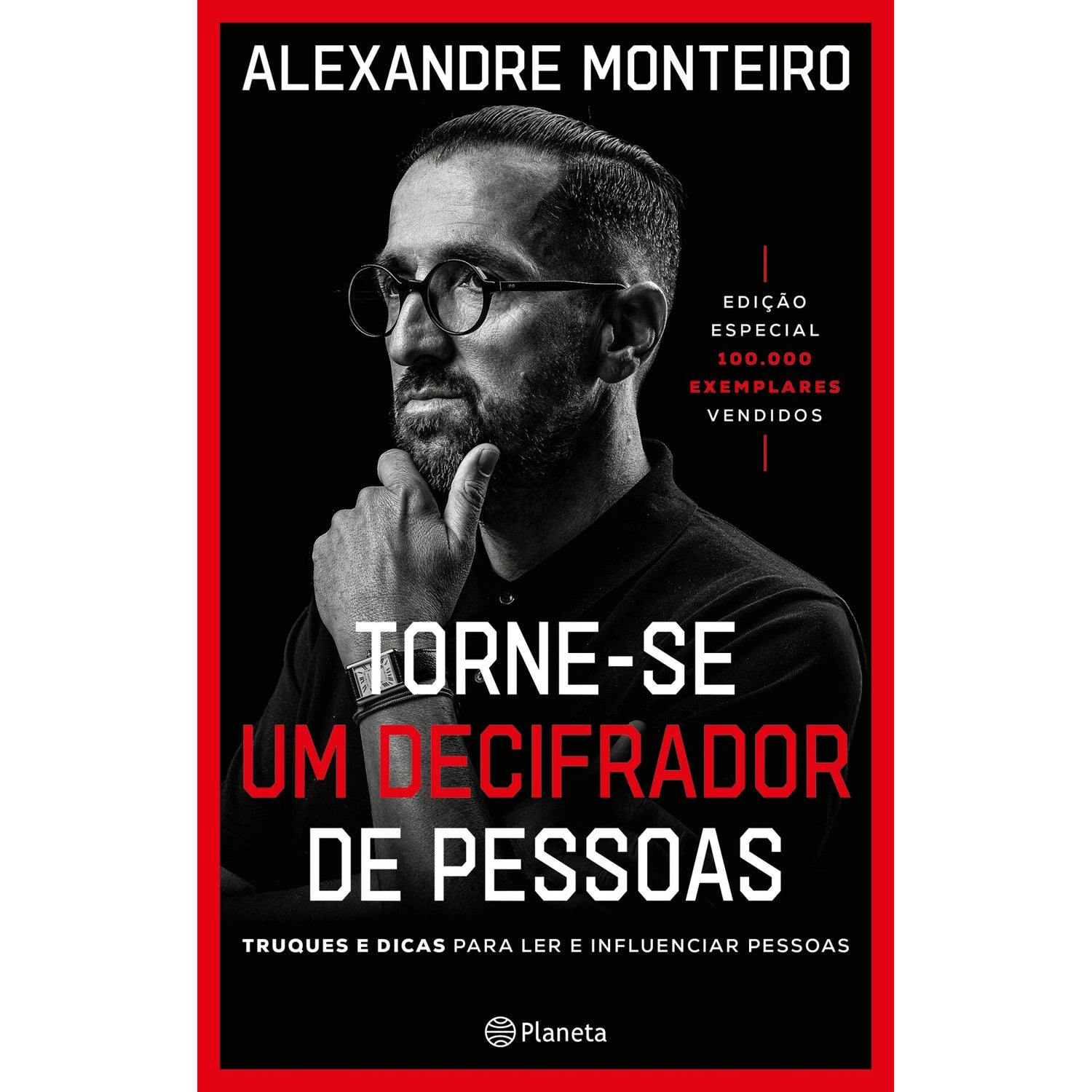 Torne-Se Um Decifrador De Pessoas - Edição Especial de Alexandre Monteiro