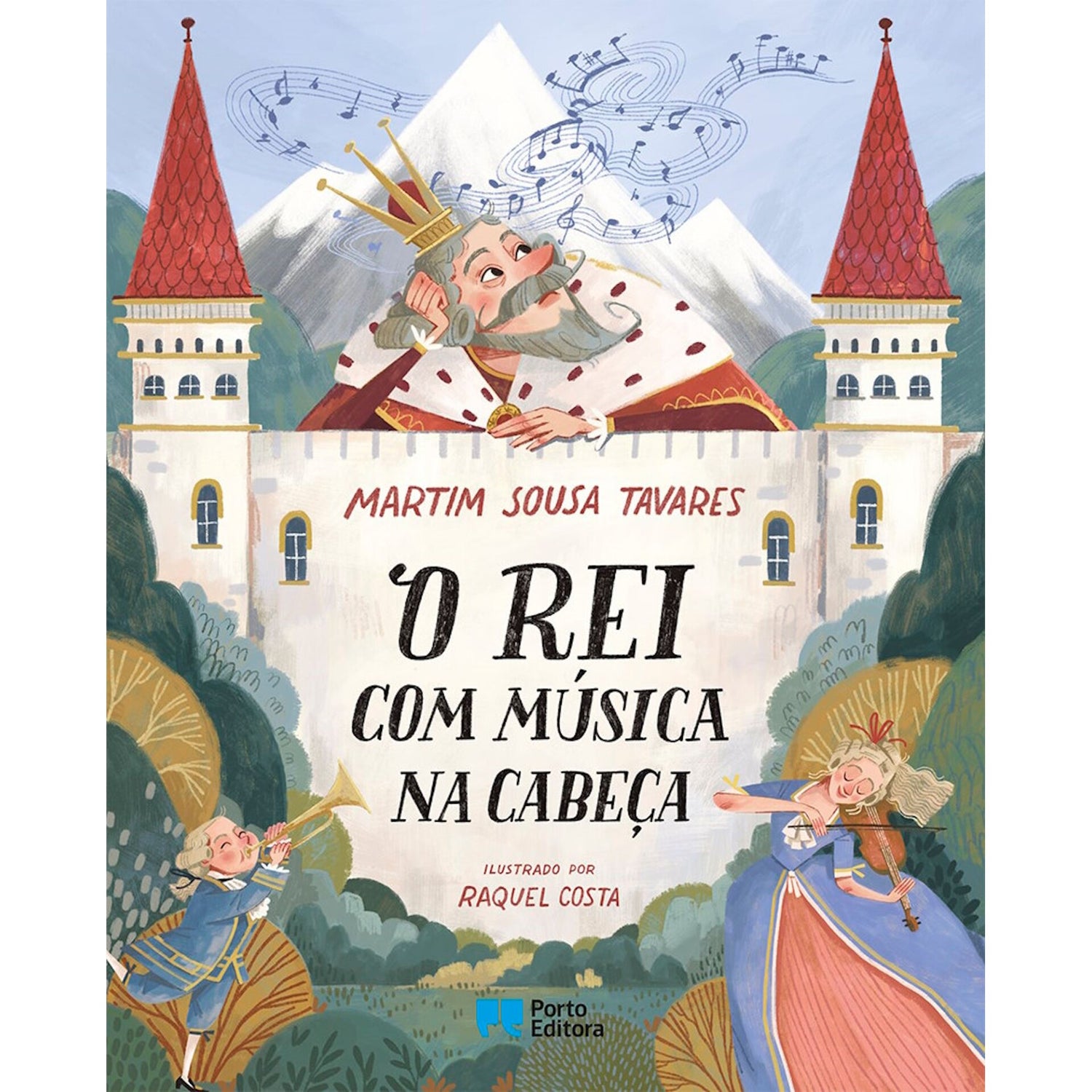 O Rei com Música na Cabeça de Martim Sousa Tavares