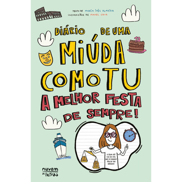 Diário De Uma Miúda Como Tu 16: A Melhor Festa De Sempre! de Maria Inês De Almeida