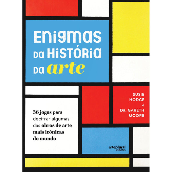 Enigmas Da História Da Arte de Gareth Moore E Suzie Hodge