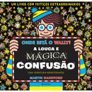 Onde Está O Wally? A Louca de Martin Handford