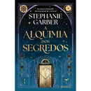 A Alquimia Dos Segredos de Stephanie Garber