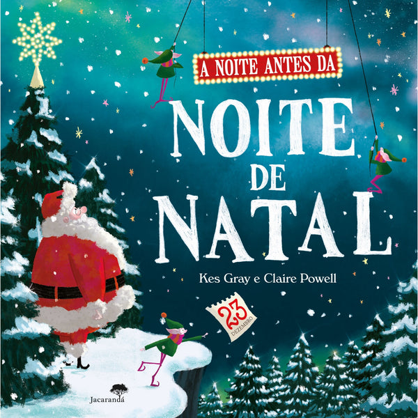 A Noite Antes Da Noite De Natal de Kes Gray