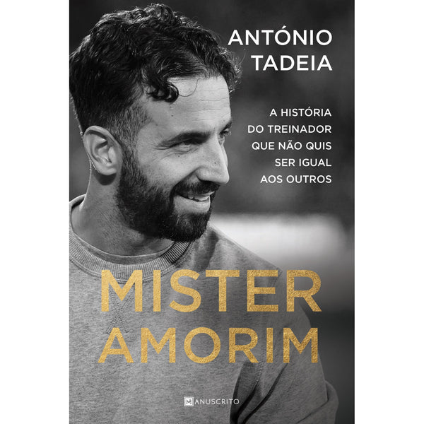 Mister Amorim de António Tadeia