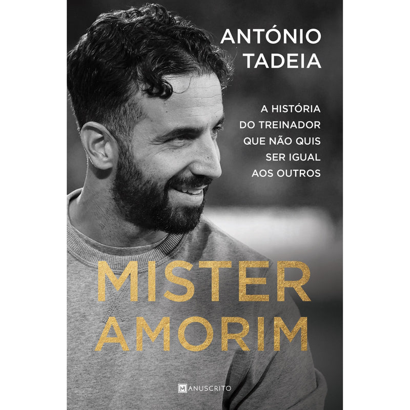 Mister Amorim de António Tadeia
