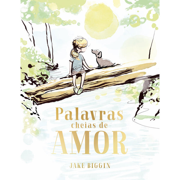 Palavras Cheias De Amor de Jake Biggin