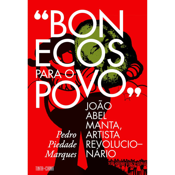 «Bonecos Para O Povo» de Pedro Piedade Marques