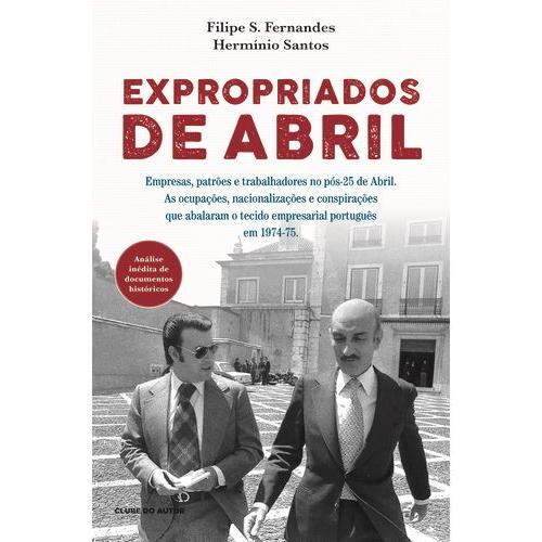 Expropriados de Abril de Filipe S. Fernandes