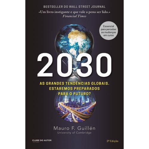 2030 de Mauro F. Guillén