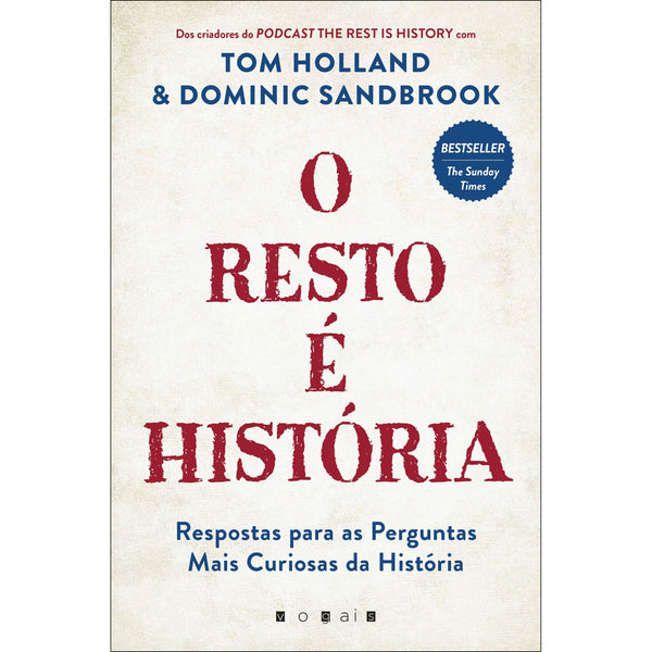 O Resto É História de Tom Holland e Dominic Sandbrook