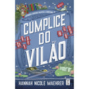Cúmplice Do Vilão de Hannah Nicole Maehrer
