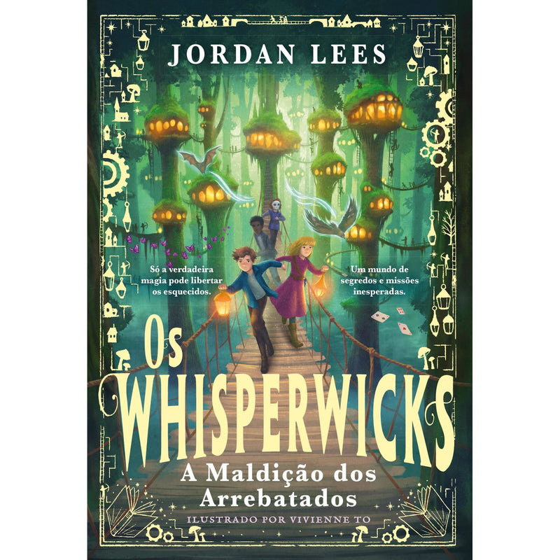 Os Whisperwicks: A Maldição Dos Arrebatados de Jordan Lees
