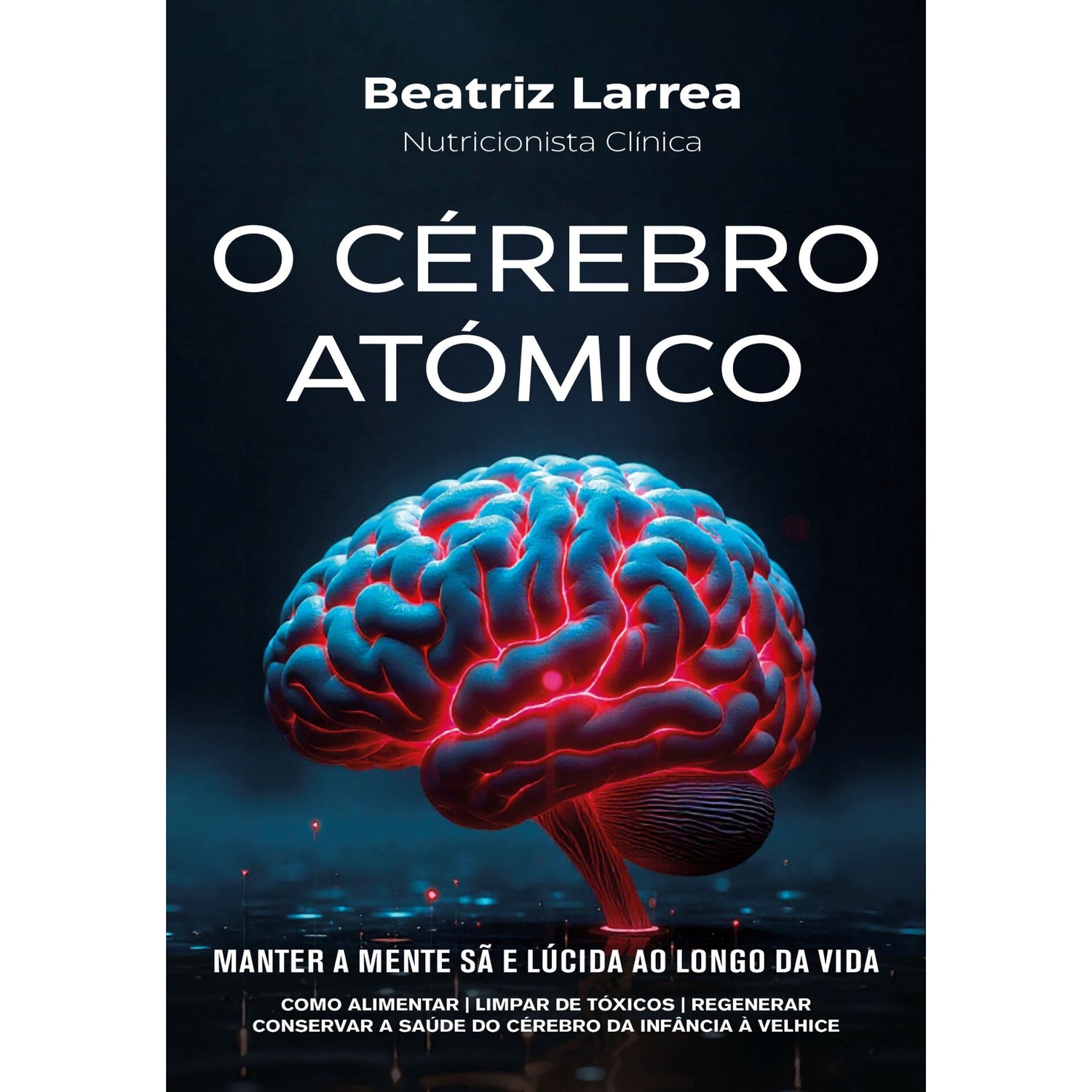 O Cérebro Atómico de Beatriz Larrea