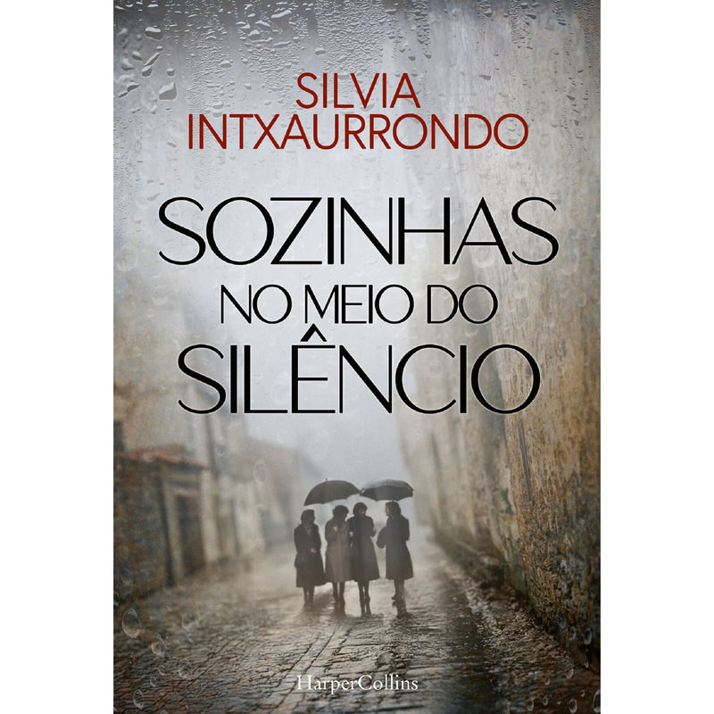 Sozinhas No Meio Do Silêncio de Silvia Intxaurrondo