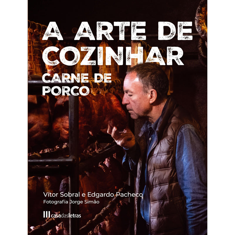 A Arte De Cozinhar Carne De Porco de Vítor Sobral