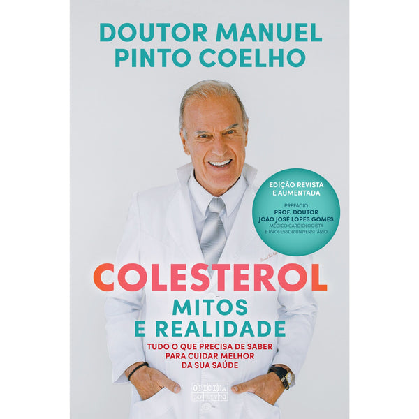 Colesterol: Mitos E Realidade de Manuel Pinto Coelho