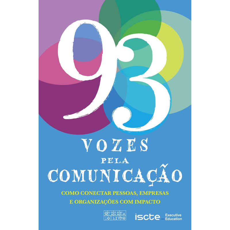 93 Vozes Pela Comunicação de Associação INDEG Projecto ISCTE