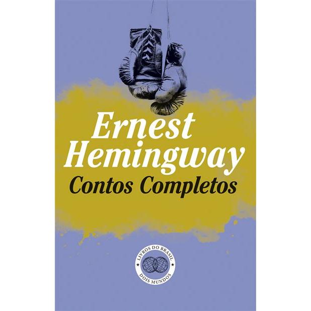 Contos Completos de Ernest Hemingway