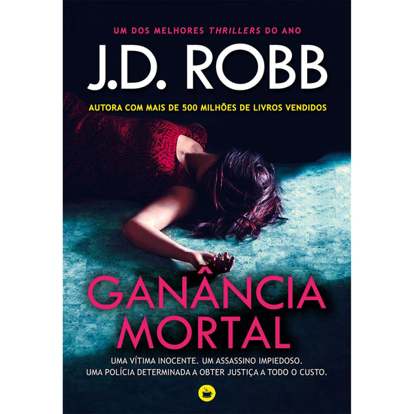 Ganância Mortal de J.D. Robb