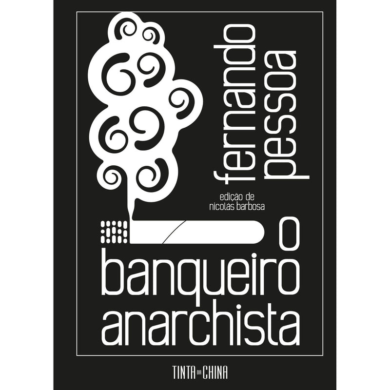 O Banqueiro Anarchista de Fernando Pessoa