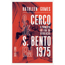 O Cerco De São Bento Em 1975 de Kathleen Gomes