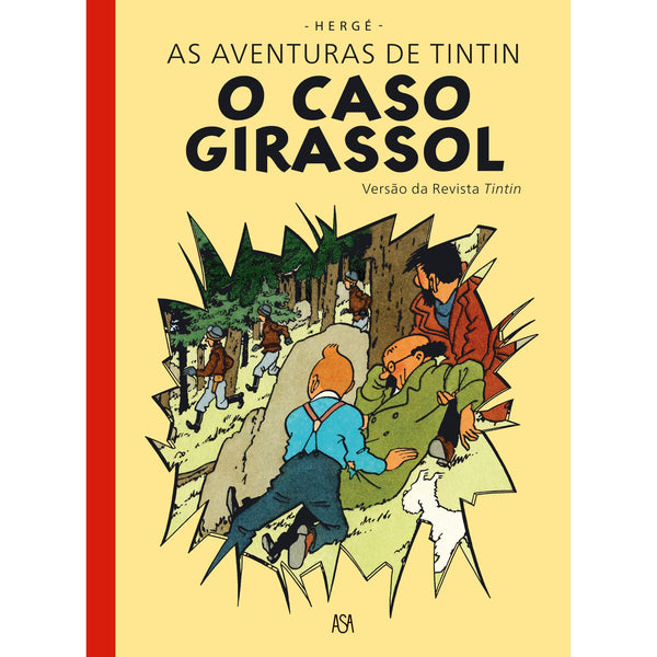 As Aventuras De Tintin - O Caso Girassol - 70 Anos de Hergé