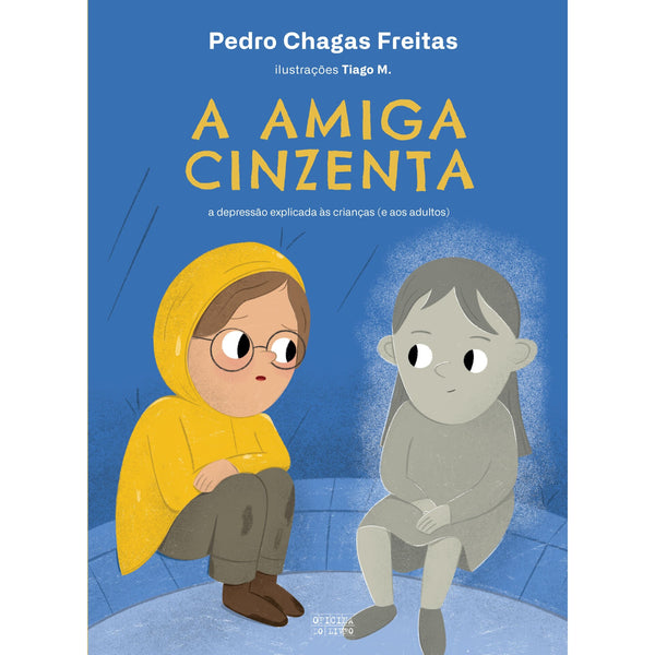 A Amiga Cinzenta de Pedro Chagas Freitas